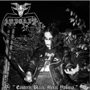 Abigail - Eastern Black Metal Yakuza