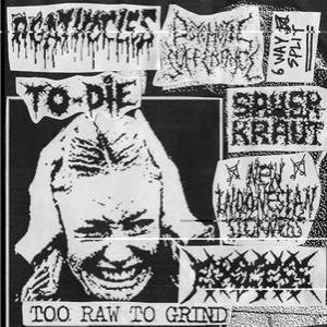Agathocles / Excess / Psychotic Sufferance - Too Raw to Grind