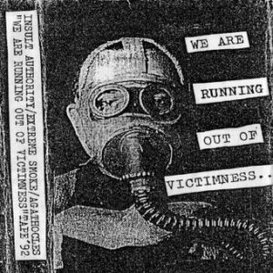 Agathocles / Extreme Smoke 57 - We Are Running Out of Victimness...