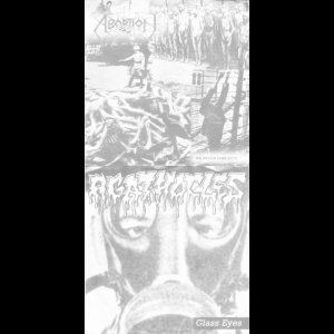 Agathocles / Abortion - Glass Eyes / We Never Forget !!!