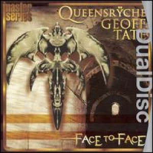 Geoff Tate / Queensrÿche - Face to Face