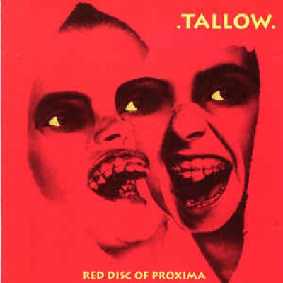 .Tallow. - Red Disc Of Proxima