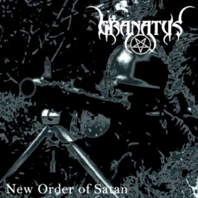 Granatus - New Order of Satan