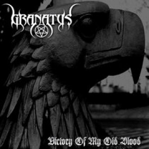 Granatus - Victory of My Old Blood