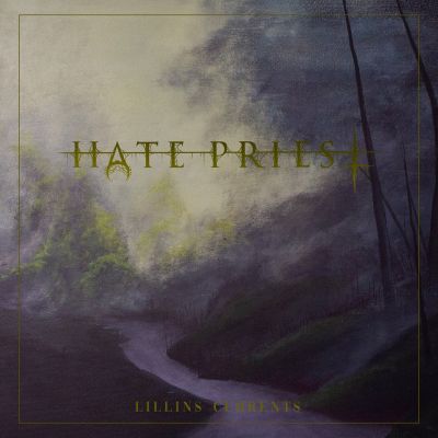 Hate Priest - Lillins Currents
