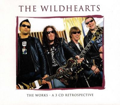The Wildhearts - The Works - A 3 CD Retrospective