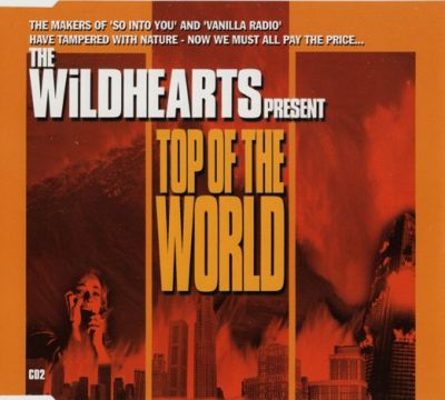 The Wildhearts - Top of the World (Part 2)
