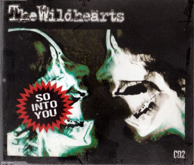 The Wildhearts - So Into You (Part 2)