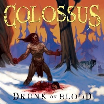 Mega Colossus - Drunk on Blood