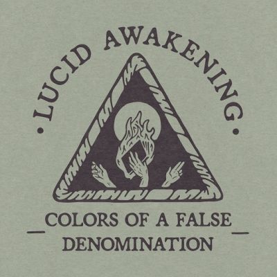 Lucid Awakening - Colors of a False Denomination