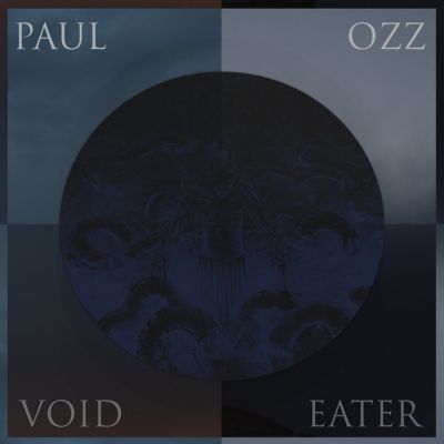Paul Ozz - Void Eater