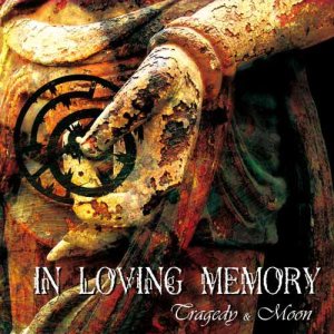 In Loving Memory - Tragedy & Moon