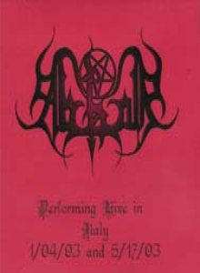 Abhor - Live in Italy 1/04/03 and 5/17/03