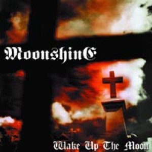 Moonshine - Wake Up the Moon