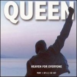 Queen - Heaven for Everyone