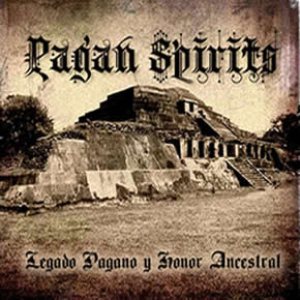 Pagan Spirits - Legado Pagano y Honor Ancestral