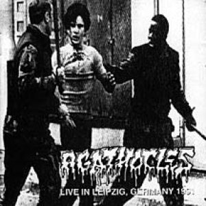 Agathocles - Live in Leipzig, Germany 1991