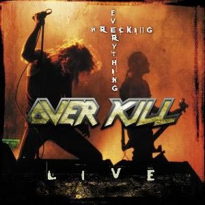 Overkill - Wrecking Everything