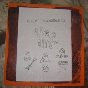 Sloth - The Noiseville LP
