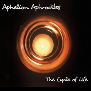 Aphelion Aphrodites - The Cycle of Life