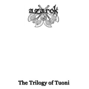Azarok - The Trilogy of Tuoni