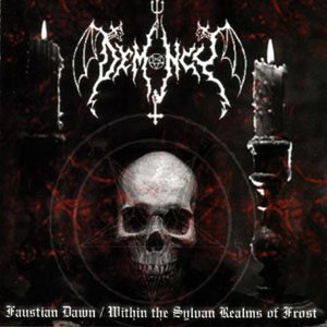 Demoncy - Faustian Dawn / Within the Sylvan Realms of Frost