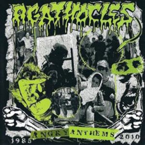 Agathocles - Angry Anthems 1985-2010