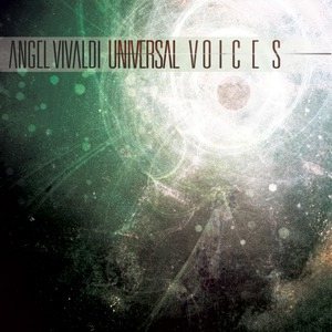 Angel Vivaldi - Universal Voices