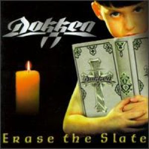 Dokken - Erase the Slate