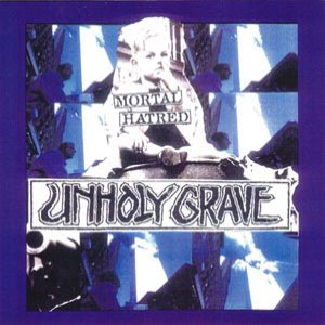 Unholy Grave - Unholy Grave / Fetus Eaters