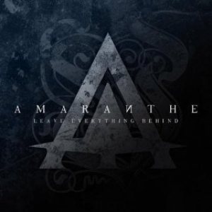 Amaranthe - Leave Everything Behind
