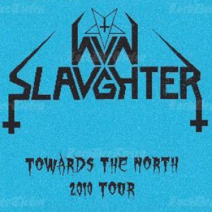 Nunslaughter - Towards the North 2010 Tour