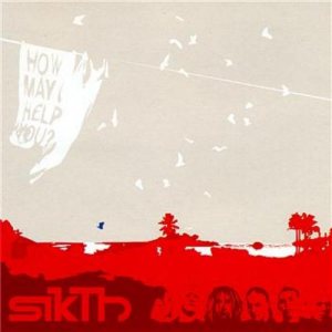 SikTh - How May I Help You?
