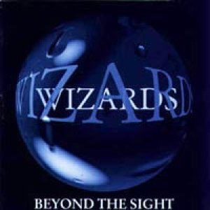 Wizards - Beyond the Sight
