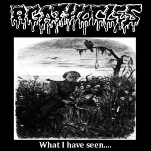 Agathocles - What I Have Seen...