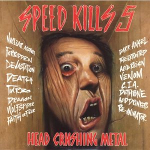 Various Artists - Speed Kills 5: Head Crushing Metal