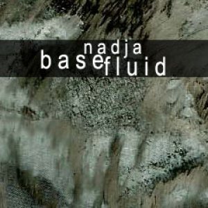 Nadja - Base Fluid