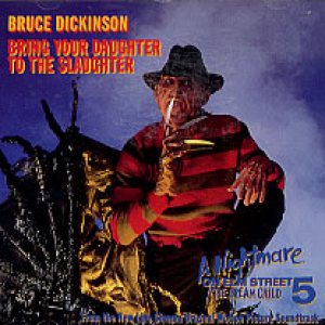 Bruce Dickinson - Bring Your Daughter...to the Slaughter