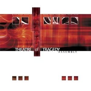 Theatre of Tragedy - Assembly