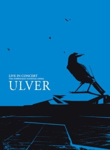 Ulver - The Norwegian National Opera
