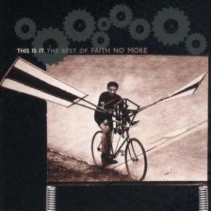 Faith No More - This Is It: the Best of Faith No More