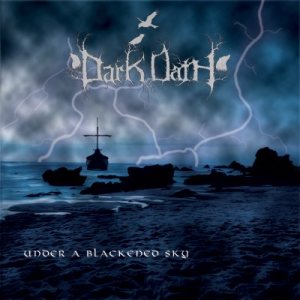 Dark Oath - Under a Blackened Sky