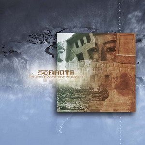 Senmuth - The World's Out-of-place Artefacts IV