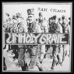 Unholy Grave - Raw Chaos