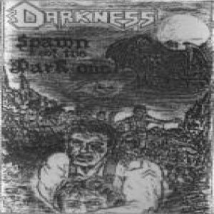 Darkness - Spawn of the Dark One