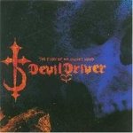 DevilDriver - The Fury of Our Maker's Hand