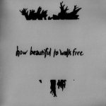Book of Sand - How Beautiful to Walk Free cover art