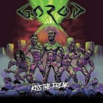 Gorod - Kiss the Freak cover art