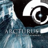 Arcturus - The Sham Mirrors cover art