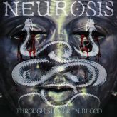 Neurosis - Through Silver in Blood cover art